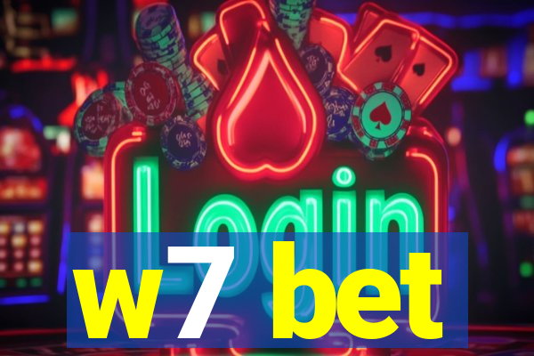 w7 bet